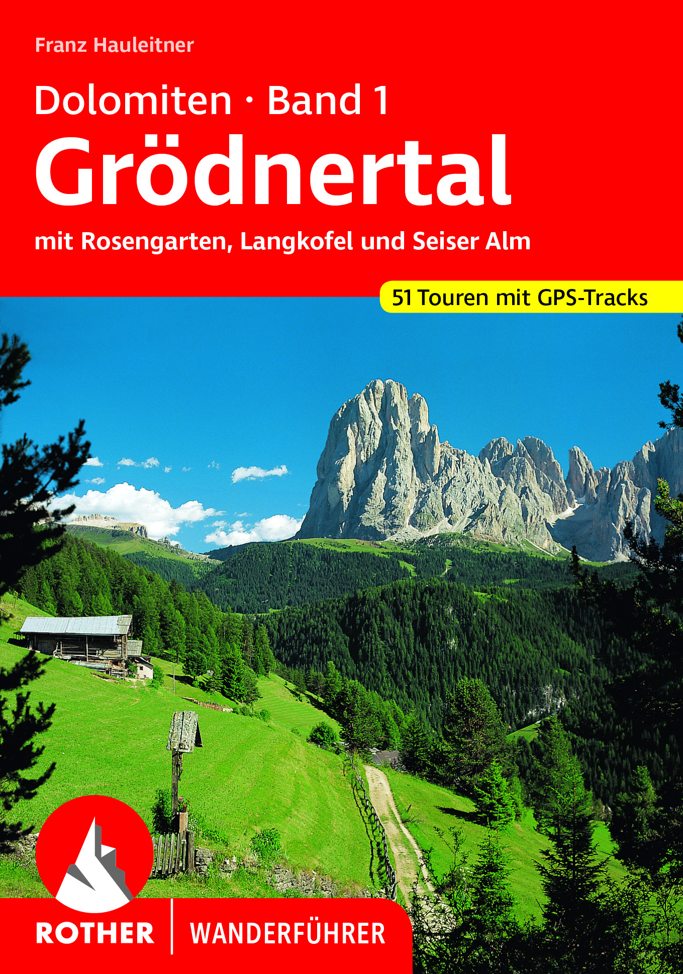 Rother Wanderführer Dolomiten - Grödnertal